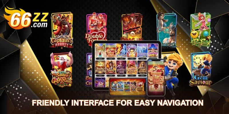 Friendly interface for easy navigation